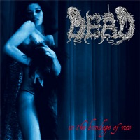 Dead - In the Bondage of Vice